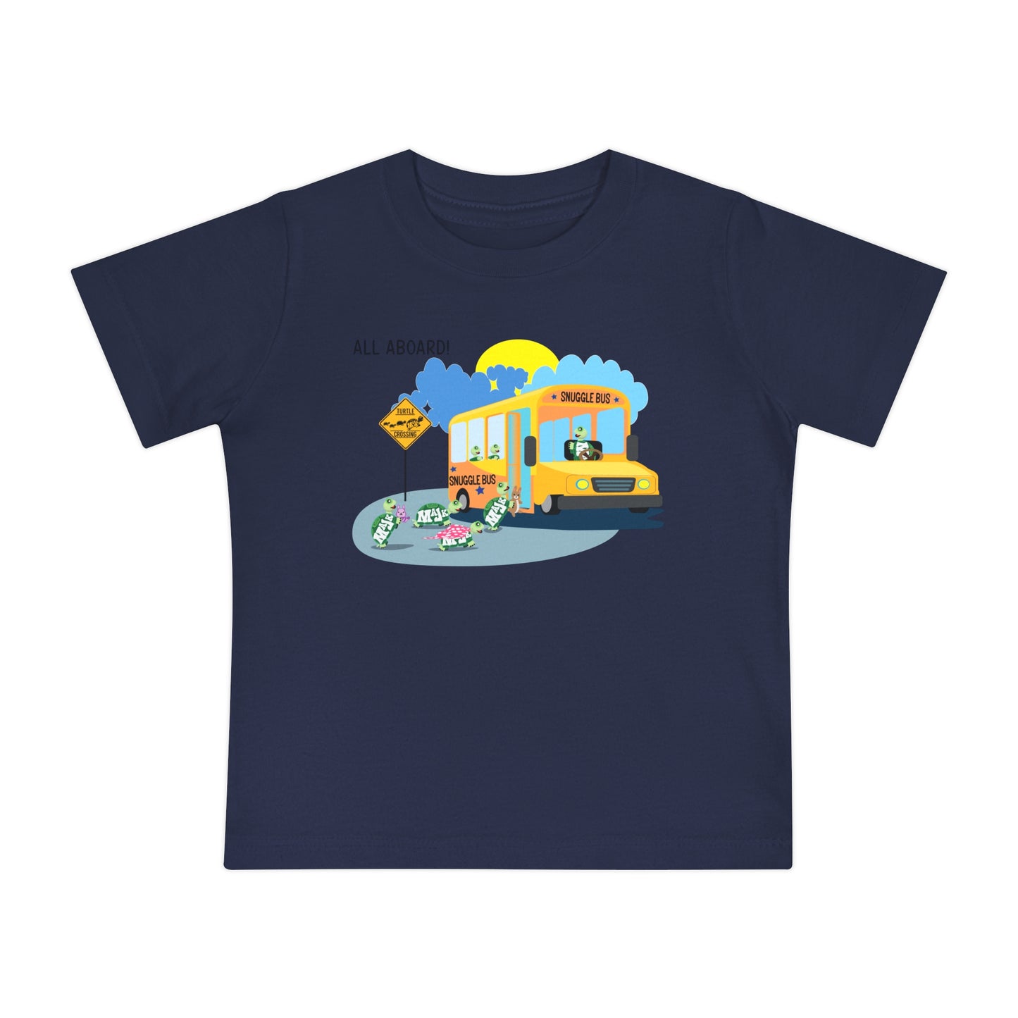 Baby Short Sleeve T-Shirt " All Aboard The Snuggle Bus"