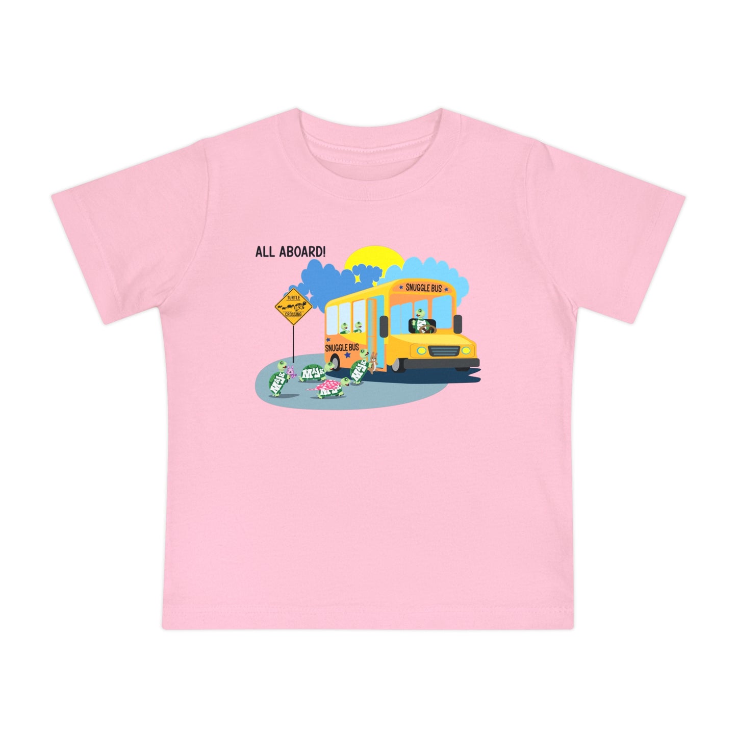 Baby Short Sleeve T-Shirt " All Aboard The Snuggle Bus"